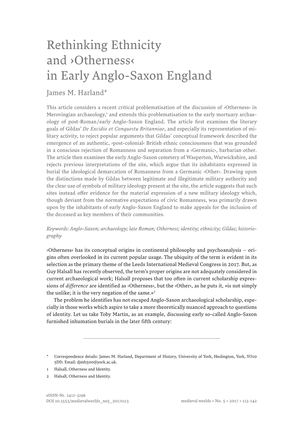 Rethinking Ethnicity and ›Otherness‹ in Early Anglo-Saxon England James M