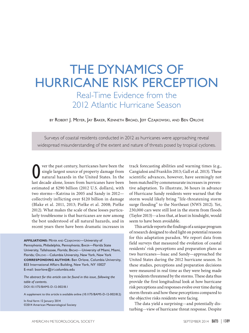 THE DYNAMICS of HURRICANE RISK PERCEPTION Real-Time Evidence from the 2012 Atlantic Hurricane Season