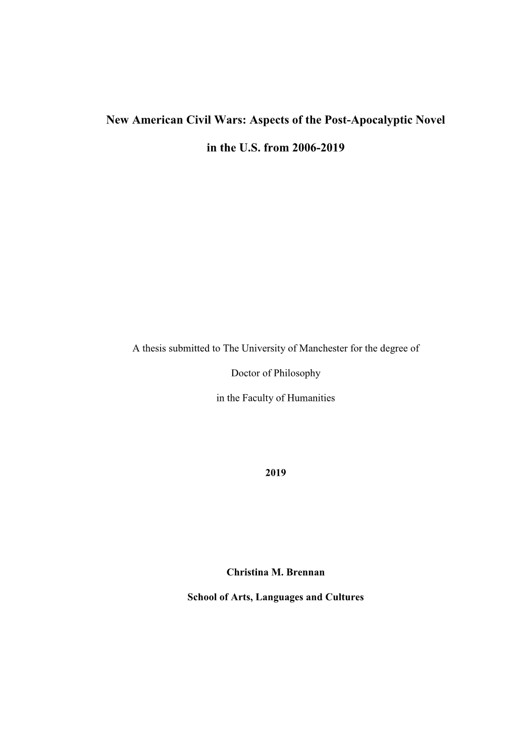 New American Civil Wars: Aspects of the Post-Apocalyptic Novel in the U.S