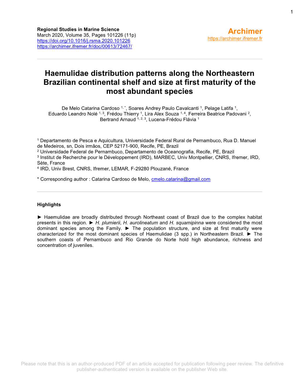 Haemulidae Distribution Patterns Along the Northeastern Brazilian Continental Shelf and Size at First Maturity of the Most Abundant Species