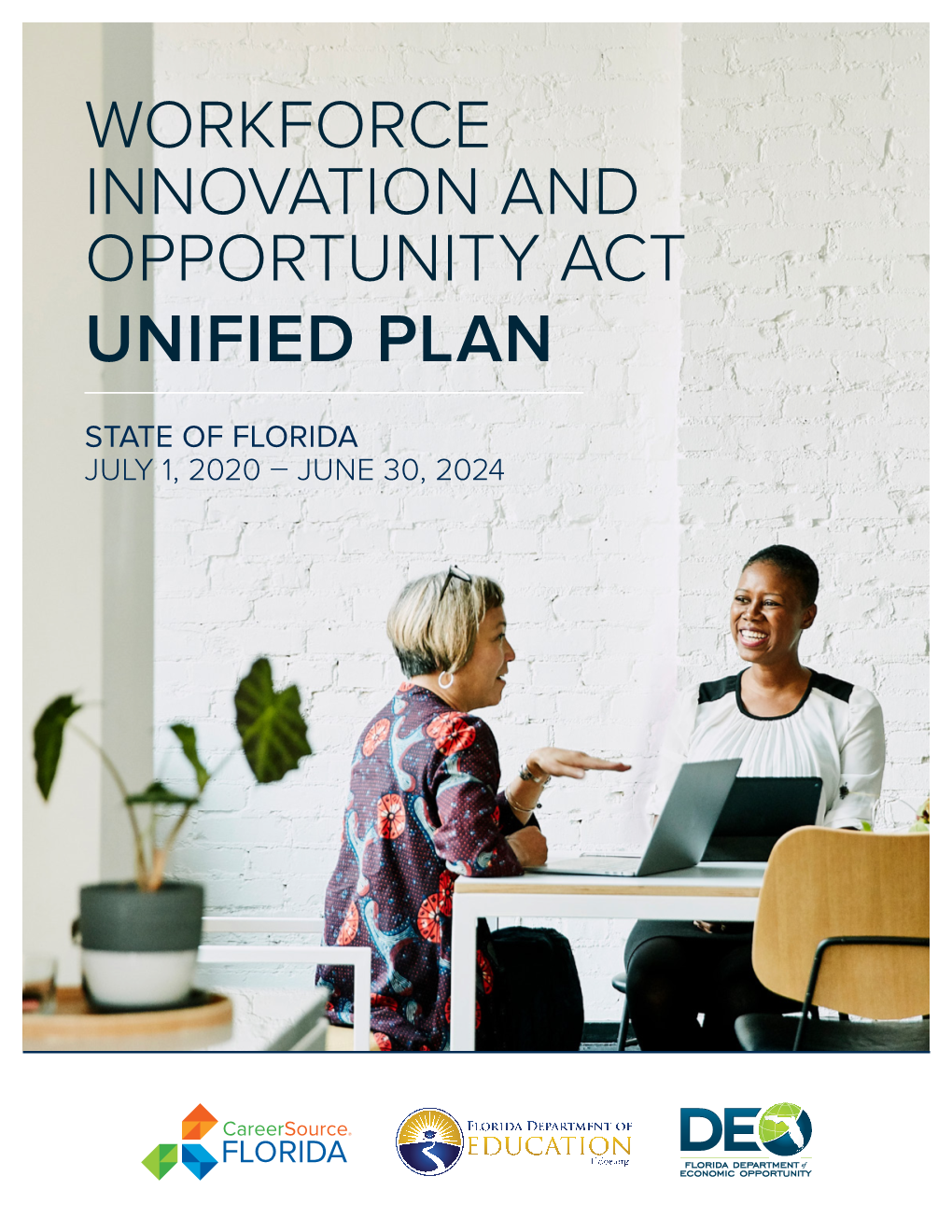 Workforce Innovation and Opportunity Act Unified Plan