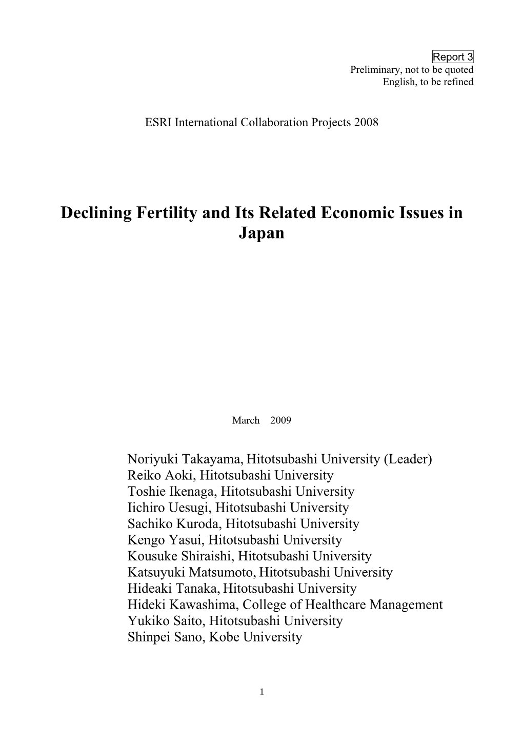 Declining Fertility and Its Related Economic Issues in Japan