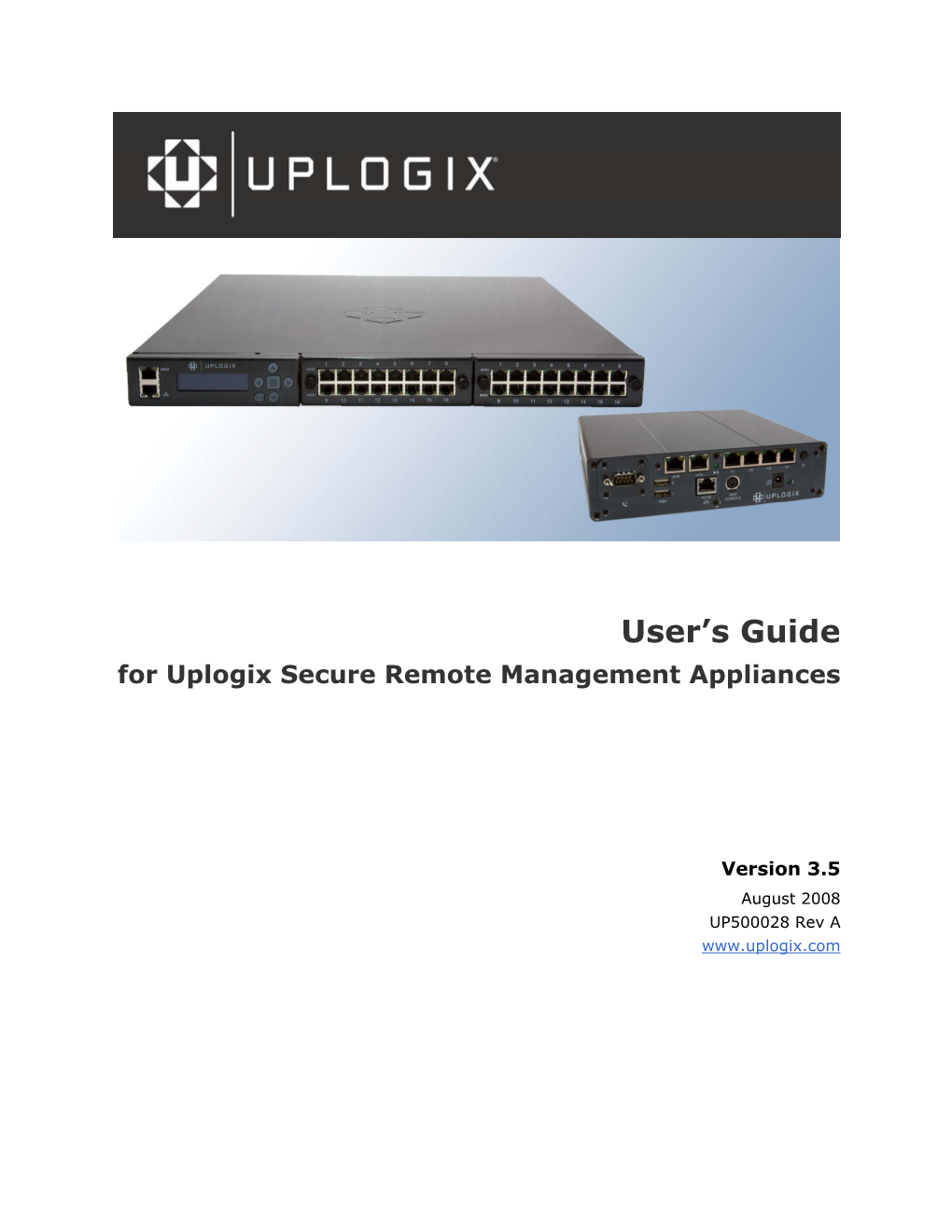 User's Guide for Uplogix Secure Remote Management Appliances 1 About This Guide