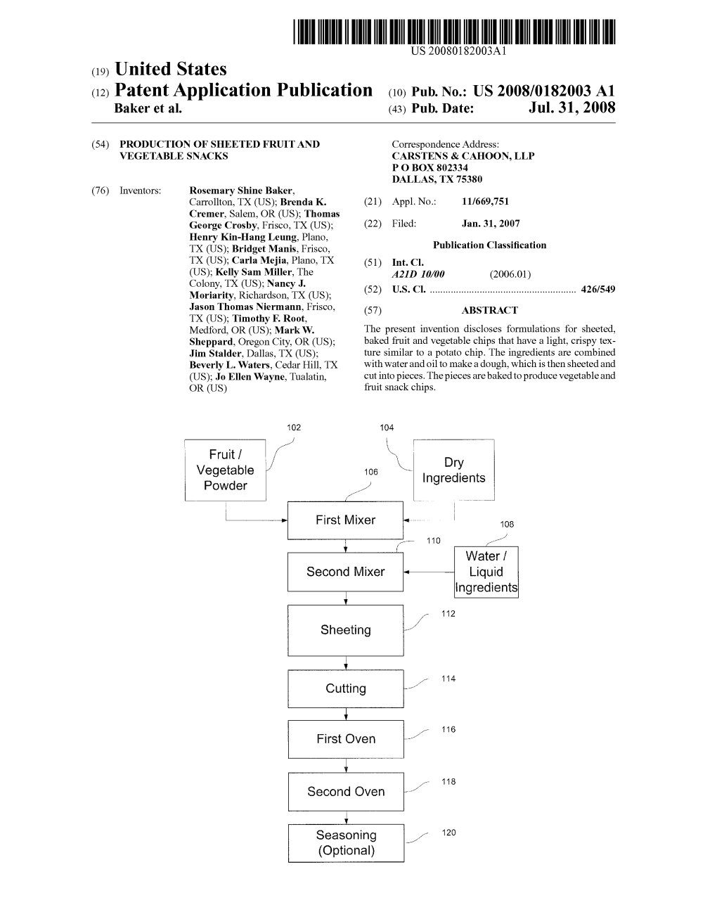 (12) Patent Application Publication (10) Pub. No.: US 2008/0182003 A1 Baker Et Al