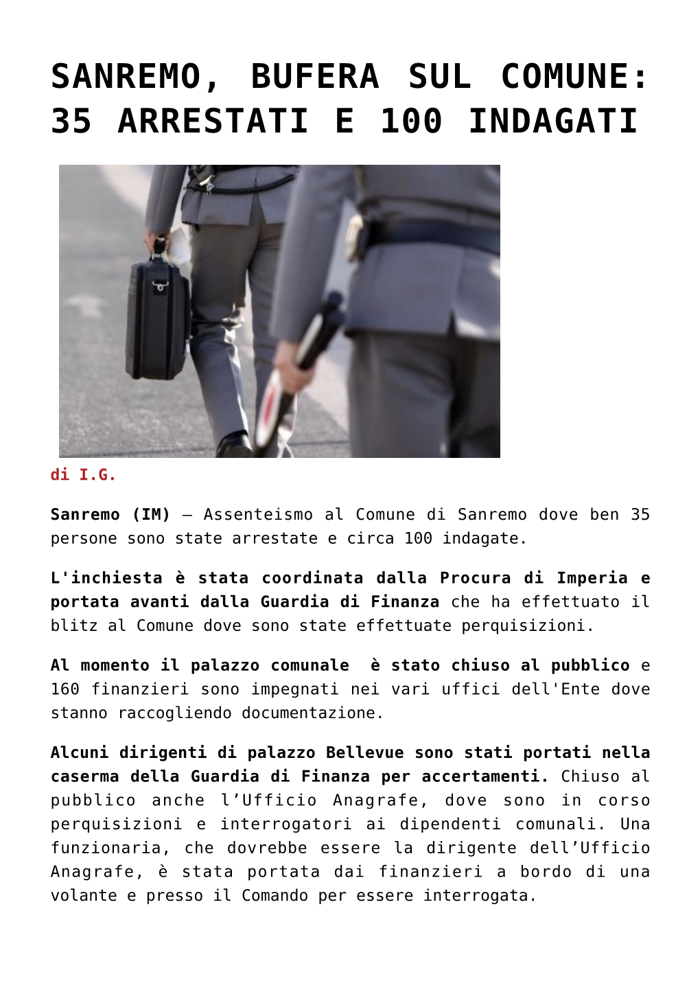 Sanremo, Bufera Sul Comune: 35 Arrestati E 100 Indagati