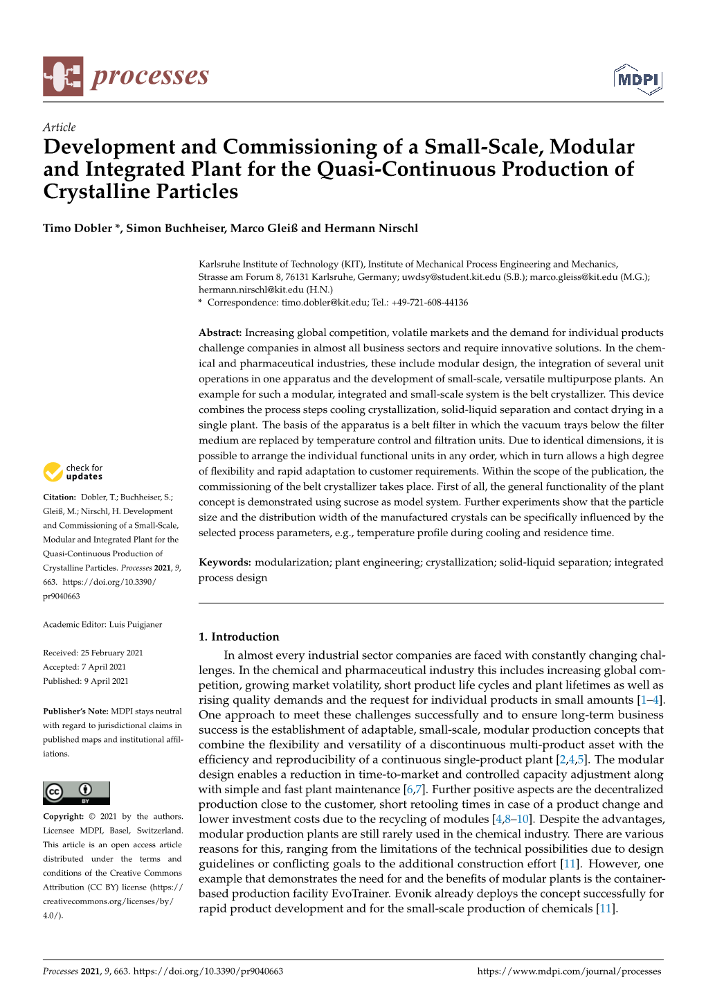 Development and Commissioning of a Small-Scale, Modular and Integrated Plant for the Quasi-Continuous Production of Crystalline Particles