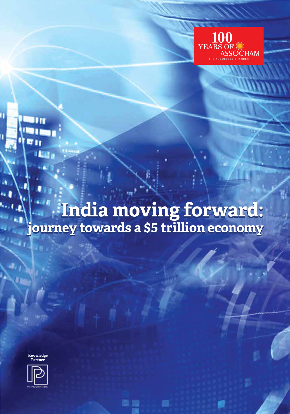 India Moving Forward: Journey Towards a $5 Trillion Economy