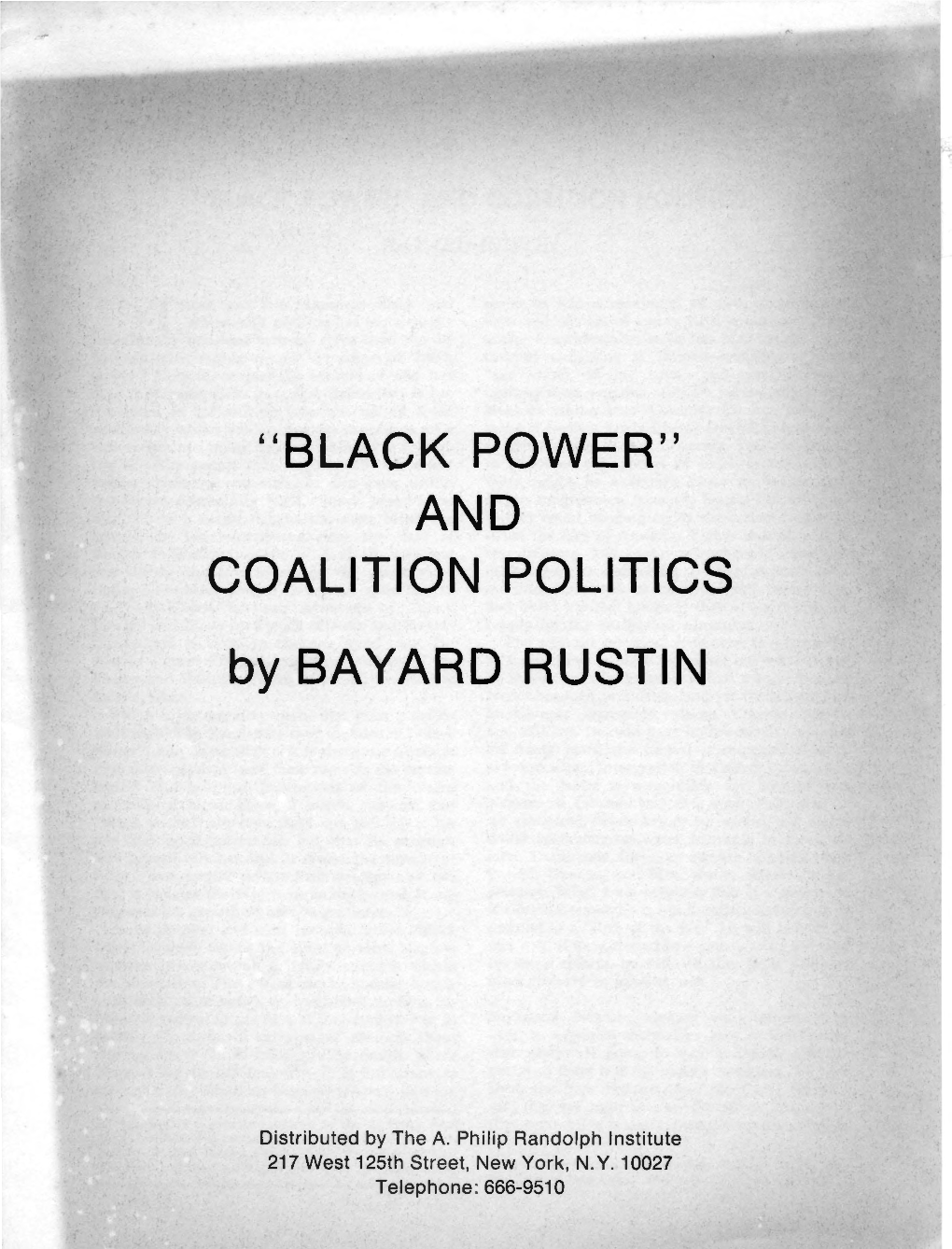 BLACK POWER'' and COALITION POLITICS by BAYARD RUSTIN