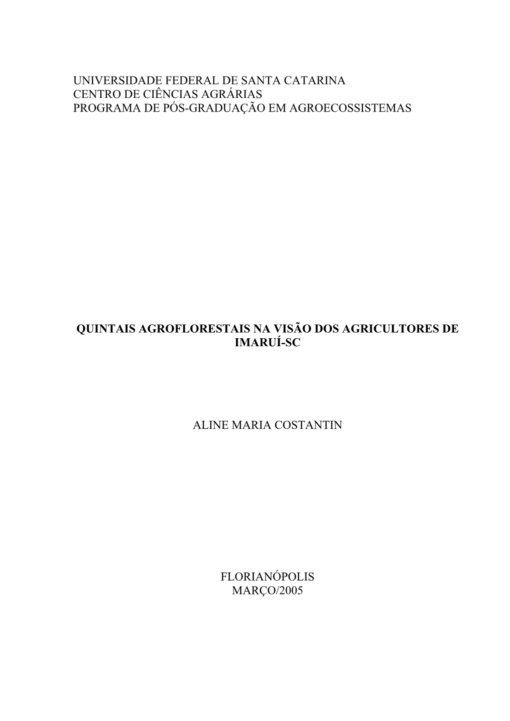 Universidade Federal De Santa Catarina Centro De Ciências Agrárias Programa De Pós-Graduação Em Agroecossistemas