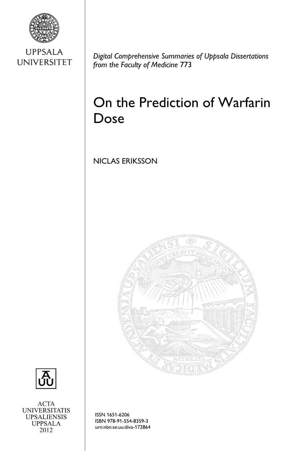 On the Prediction of Warfarin Dose