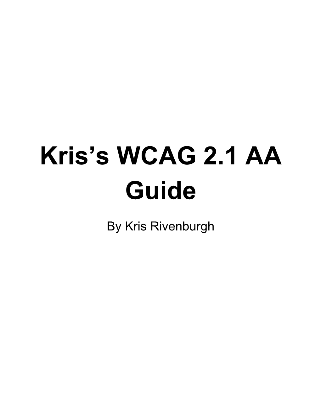 Kris's WCAG 2.1 AA Guide
