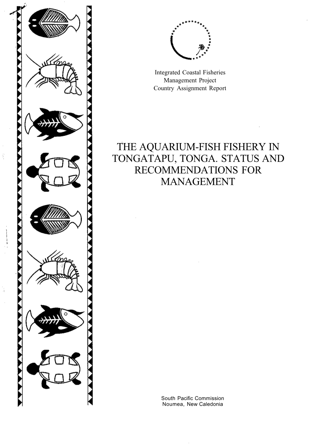 The Aquarium-Fish Fishery in Tongatapu, Tonga. Status and Recommendations for Management