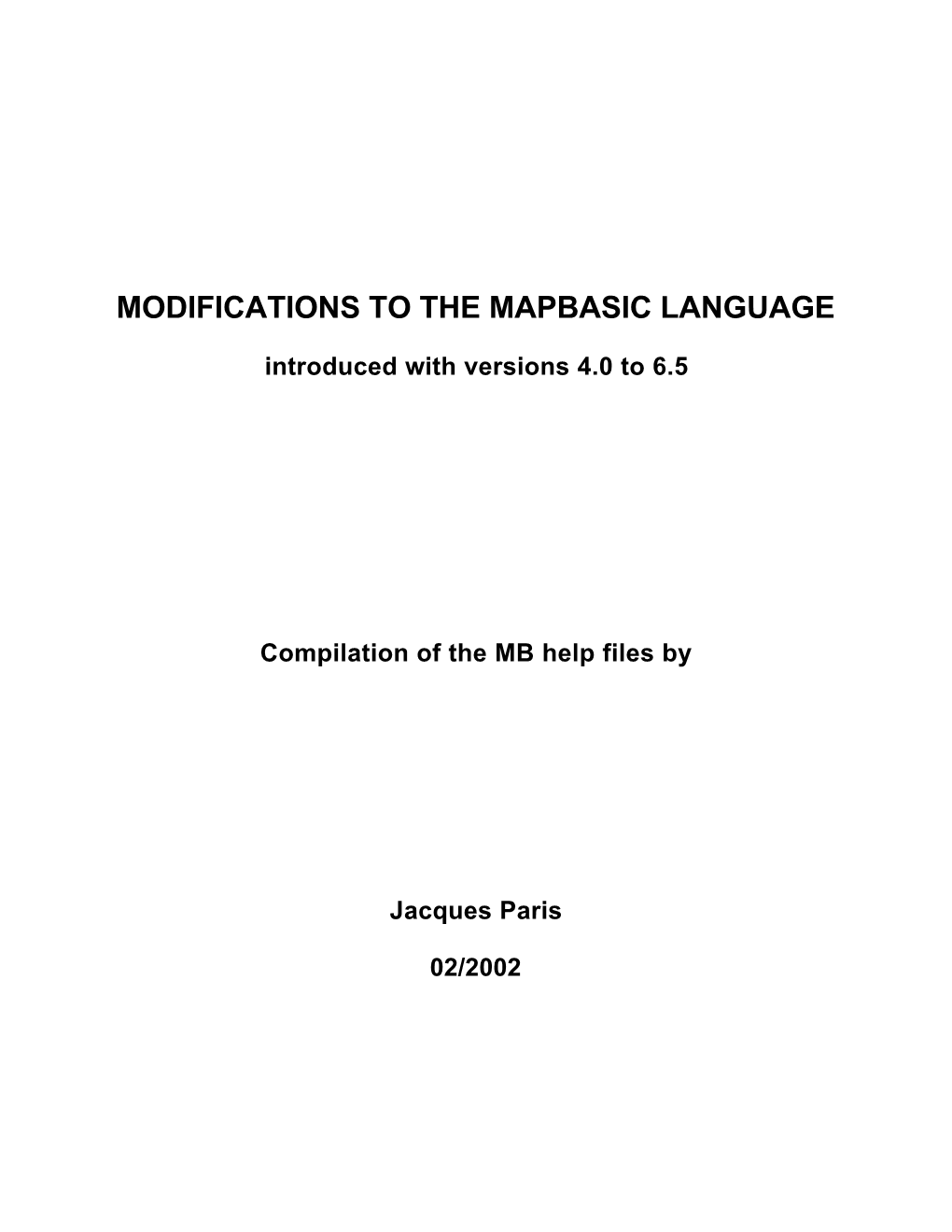 Modifications to the Mapbasic Language