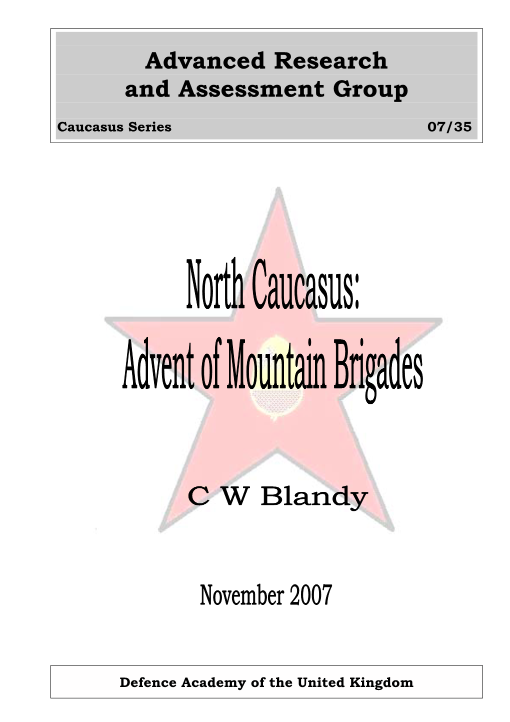 North Caucasus: Advent of Mountain Brigades