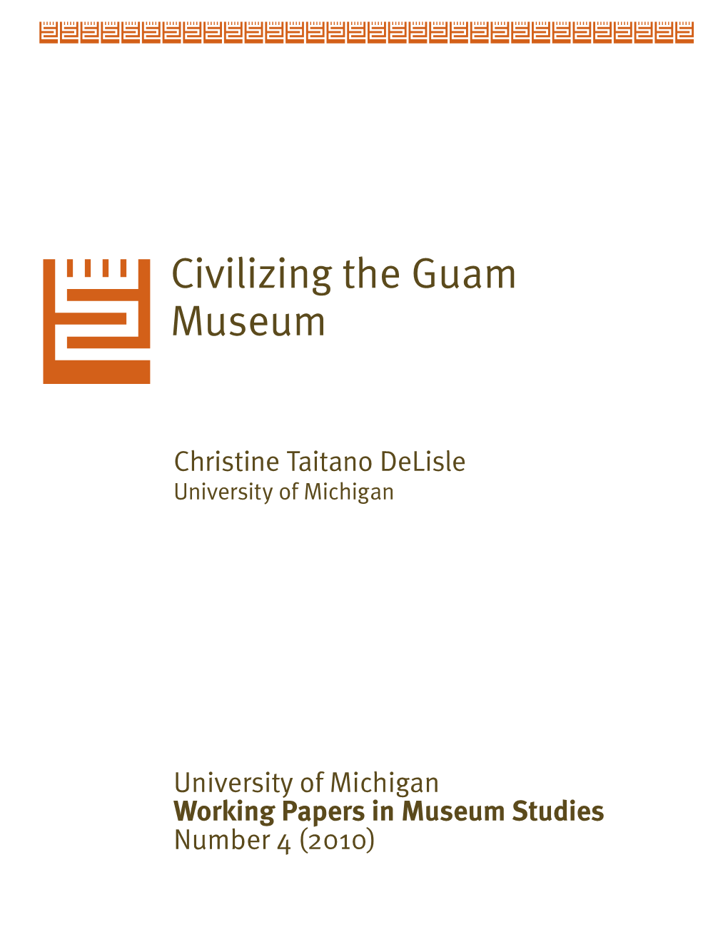 Civilizing the Guam Museum
