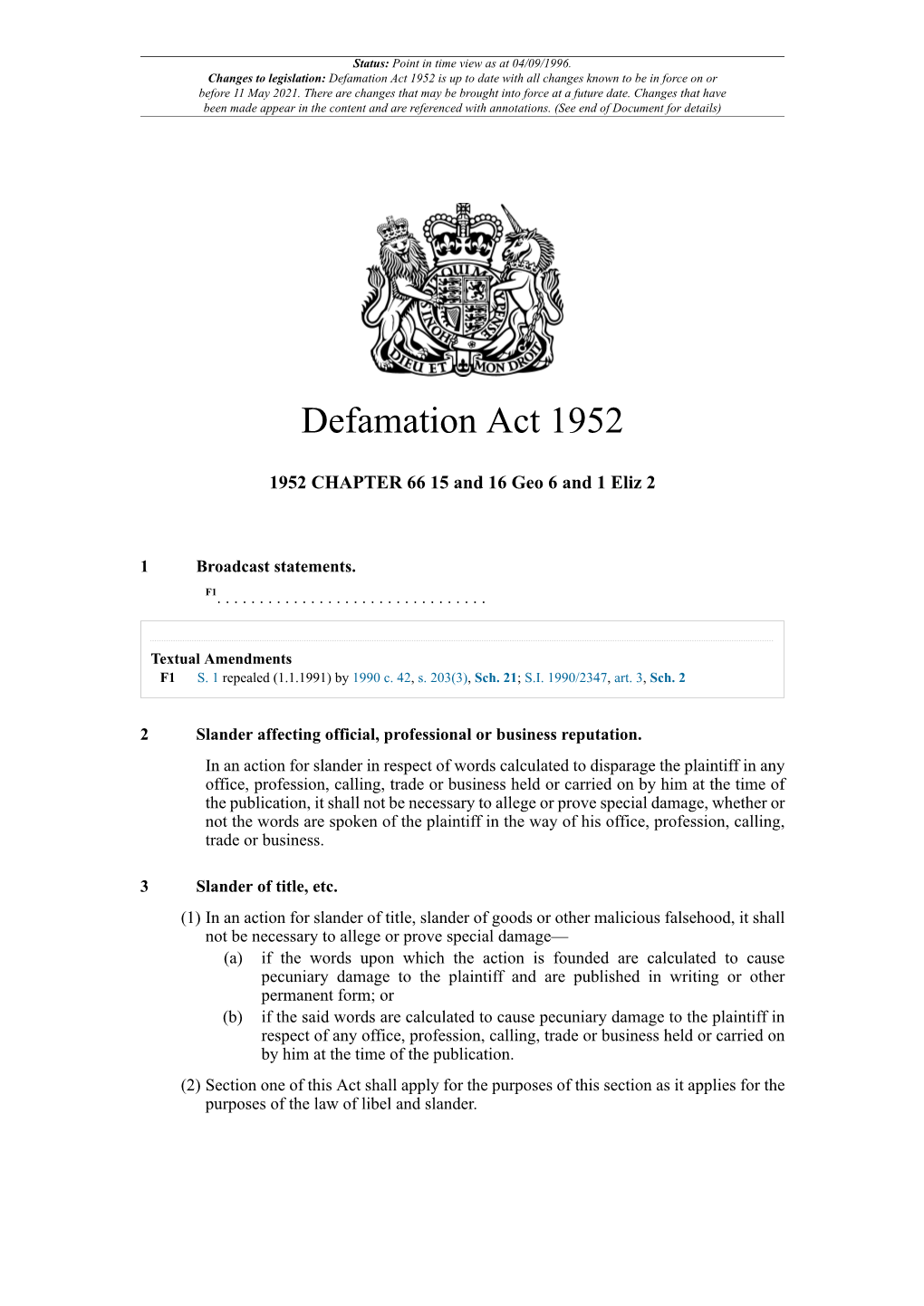 Defamation Act 1952 Is up to Date with All Changes Known to Be in Force on Or Before 11 May 2021