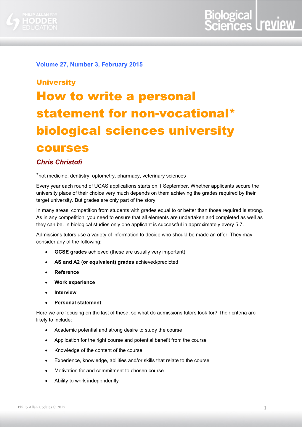 How to Write a Personal Statement for Non-Vocational* Biological Sciences University Courses