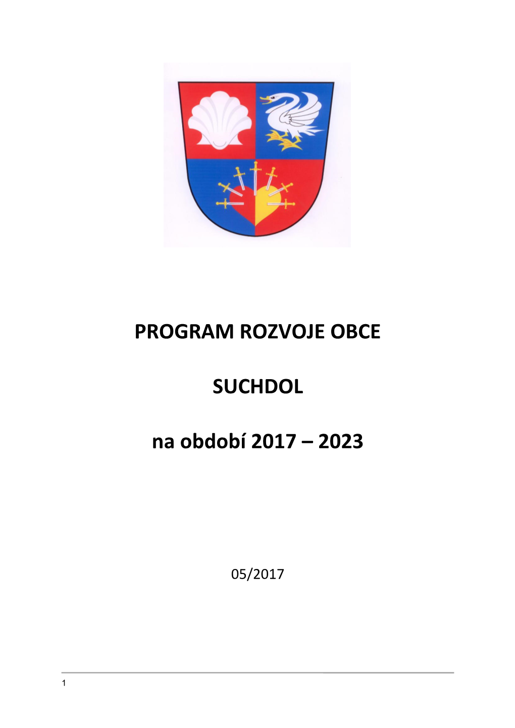 PROGRAM ROZVOJE OBCE SUCHDOL Na Období 2017 – 2023