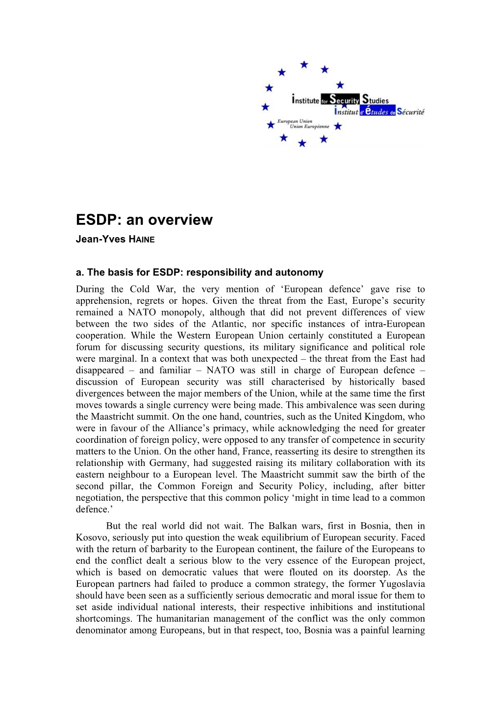 ESDP: an Overview Jean-Yves HAINE A