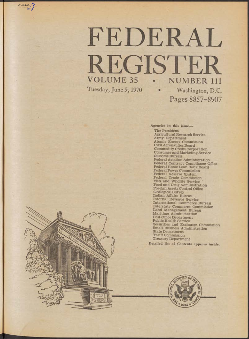 FEDERAL REGISTER VOLUME 35 • NUMBER 111 Tuesday, June 9, 1970 • Washington, D.C