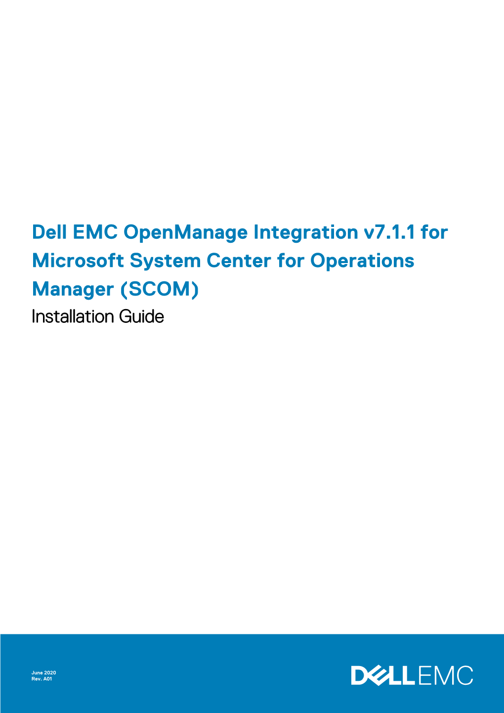 Dell EMC Openmanage Integration V7.1.1 for Microsoft System Center for Operations Manager (SCOM) Installation Guide