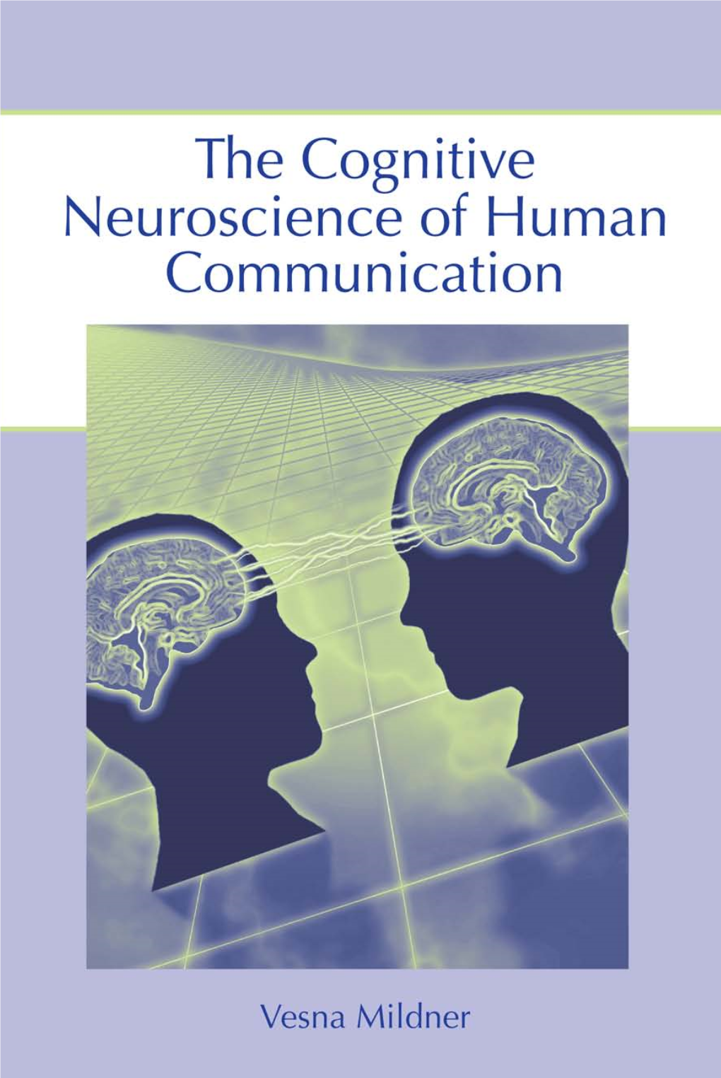 The Cognitif Neuroscience of Human