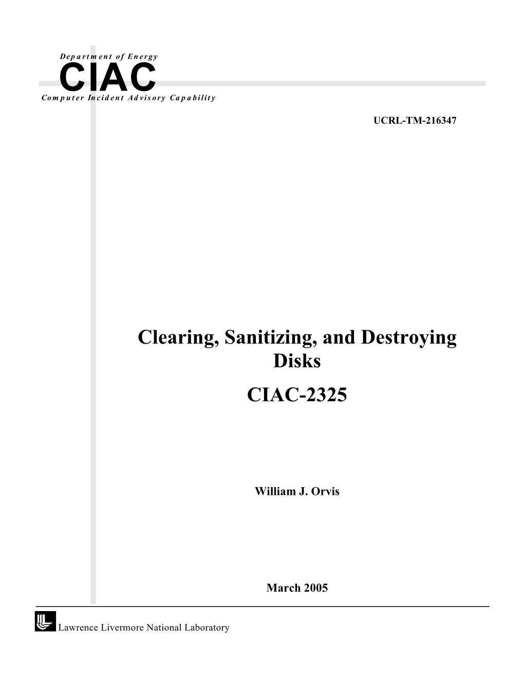 Clearing, Sanitizing, and Destroying Disks CIAC-2325