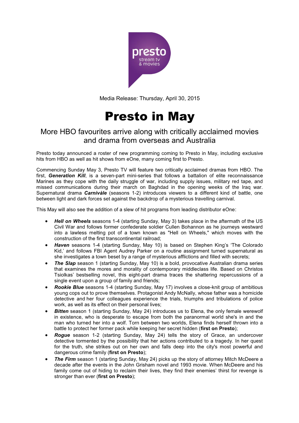 Presto in May More HBO Favourites Arrive Along with Critically Acclaimed Movies and Drama from Overseas and Australia