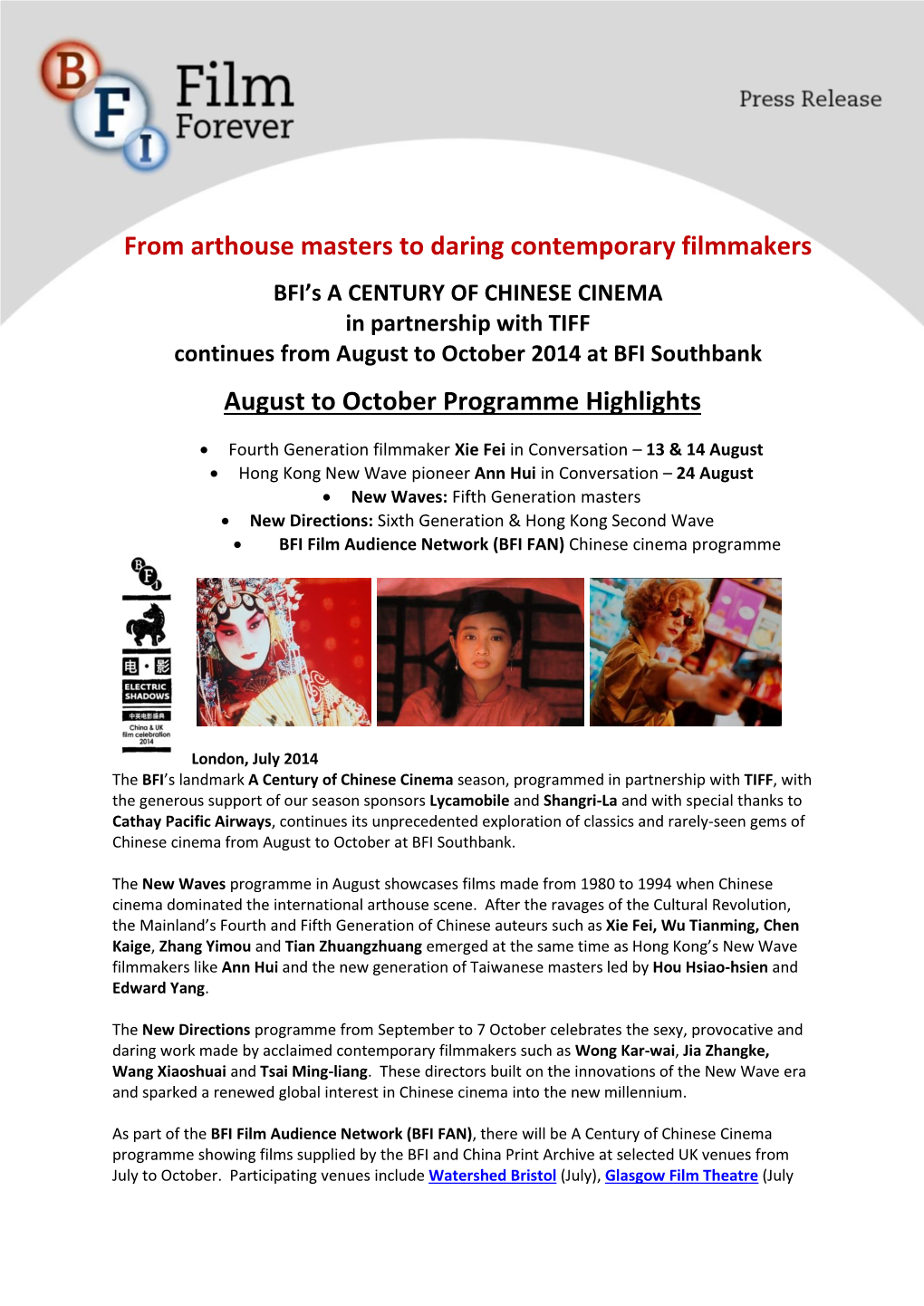 From Arthouse Masters to Daring Contemporary Filmmakers August To