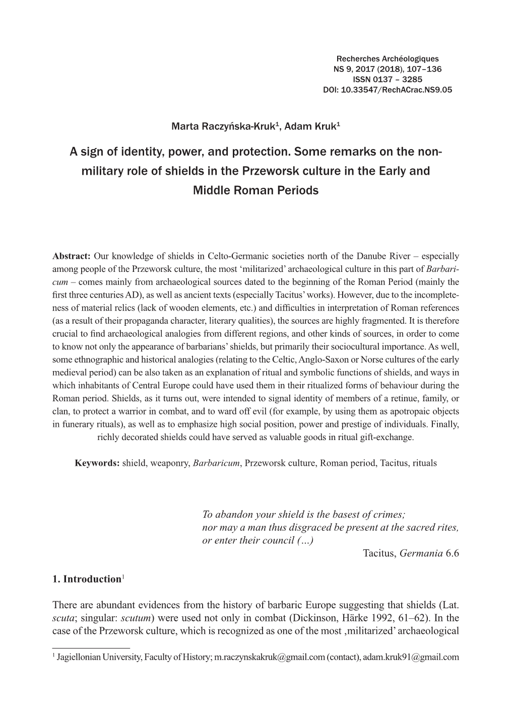 A Sign of Identity, Power, and Protection. Some Remarks on the Non- Military Role of Shields in the Przeworsk Culture in the Early and Middle Roman Periods