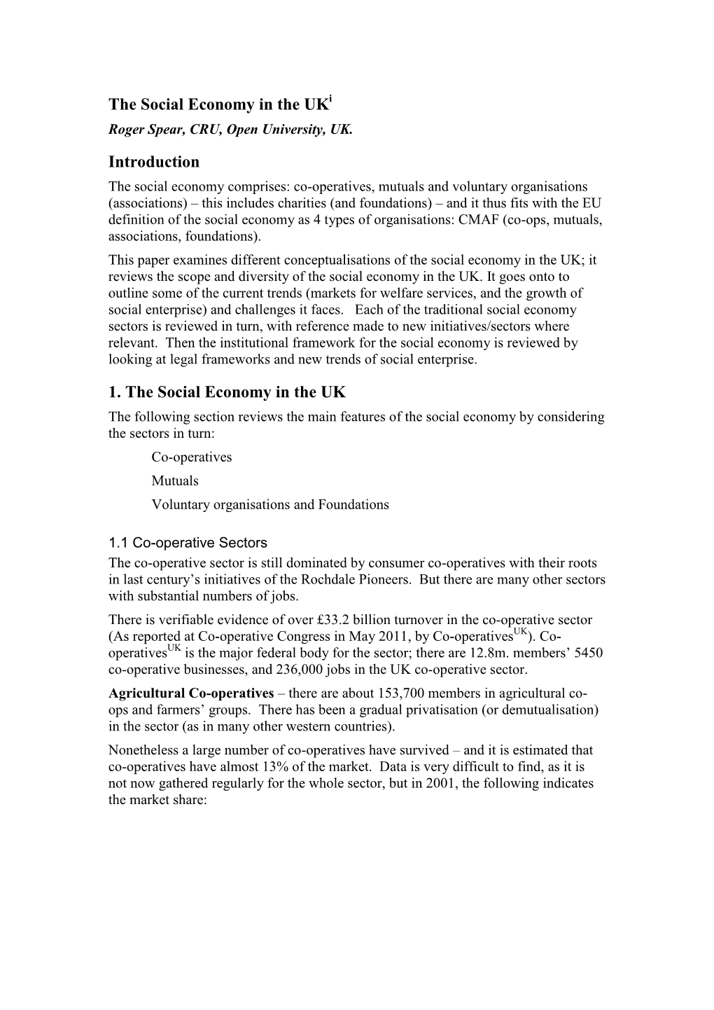 The Social Economy in the Uki Roger Spear, CRU, Open University, UK