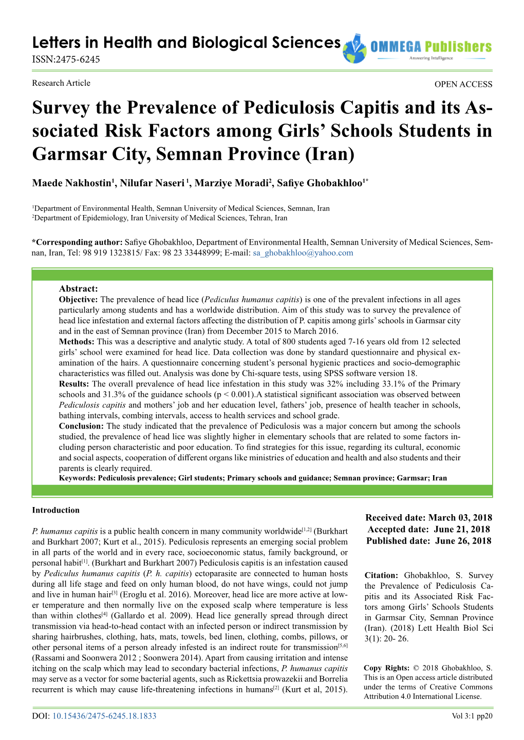 Survey the Prevalence of Pediculosis Capitis and Its As- Sociated Risk Factors Among Girls’ Schools Students in Garmsar City, Semnan Province (Iran)