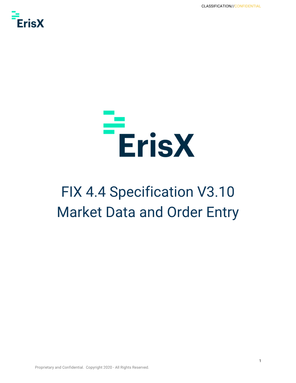 FIX 4.4 Specification V3.10 Market Data and Order Entry