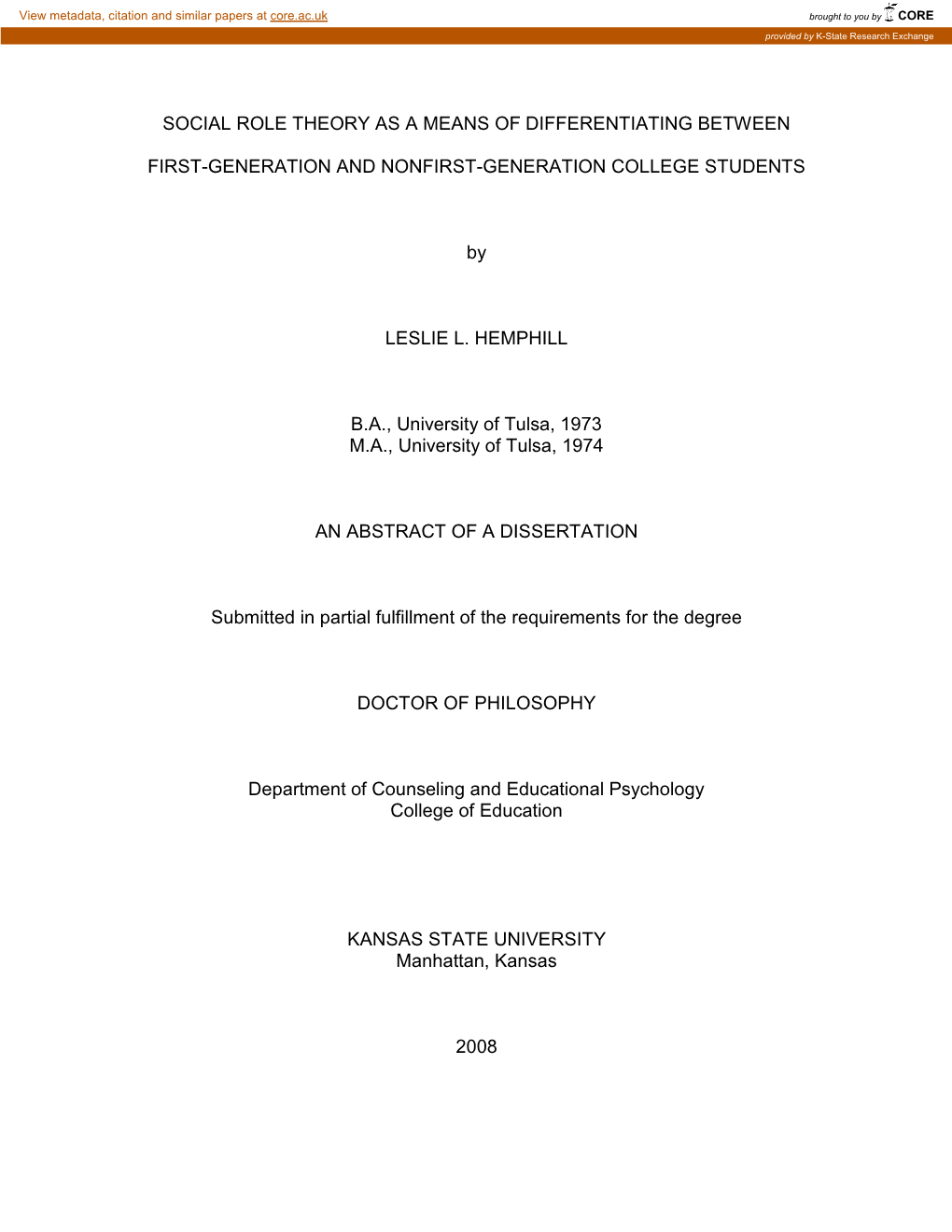 SOCIAL ROLE THEORY AS a MEANS of DIFFERENTIATING BETWEEN FIRST-GENERATION and NONFIRST-GENERATION COLLEGE STUDENTS by LESLIE L