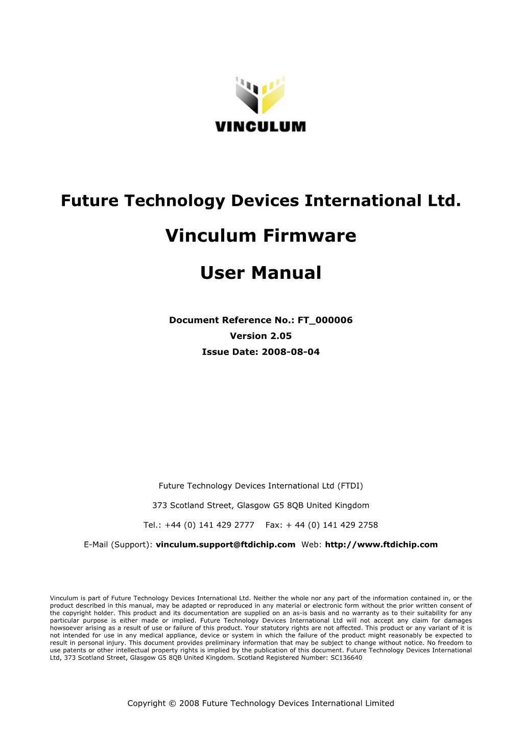 Vinculum Firmware User Manual Version 2.05 Clearance No.: FTDI# 46 Table of Contents