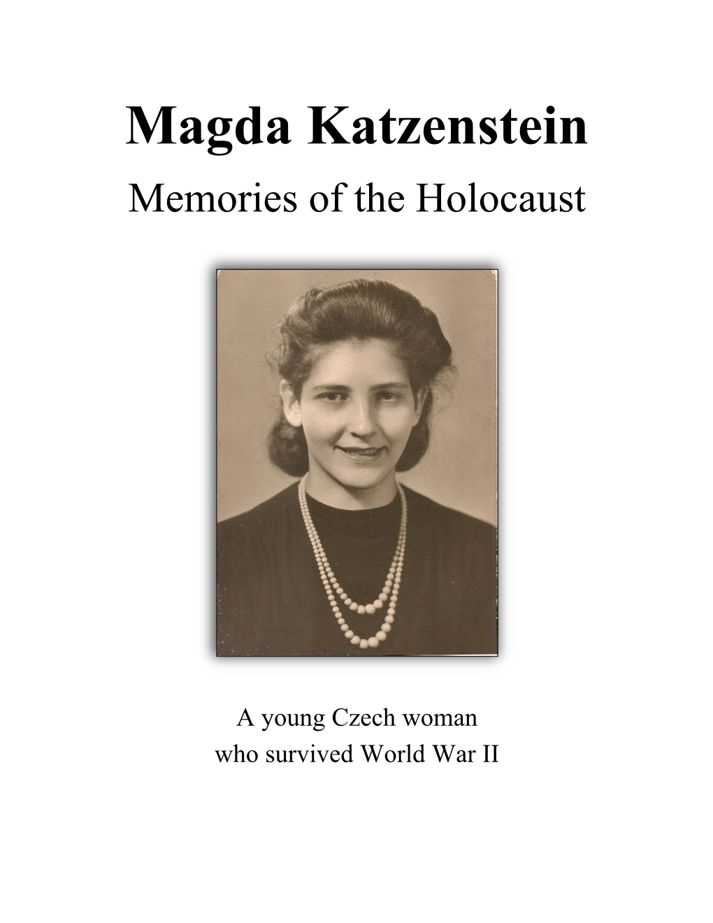 Magda Katzenstein Memories of the Holocaust