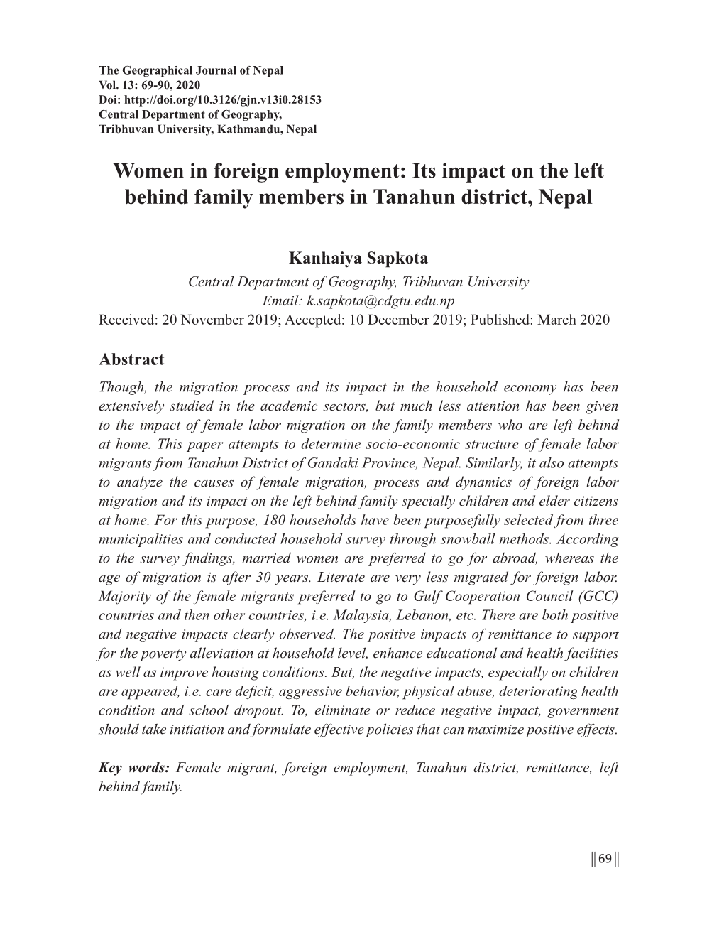 Women in Foreign Employment: Its Impact on the Left Behind Family Members in Tanahun District, Nepal