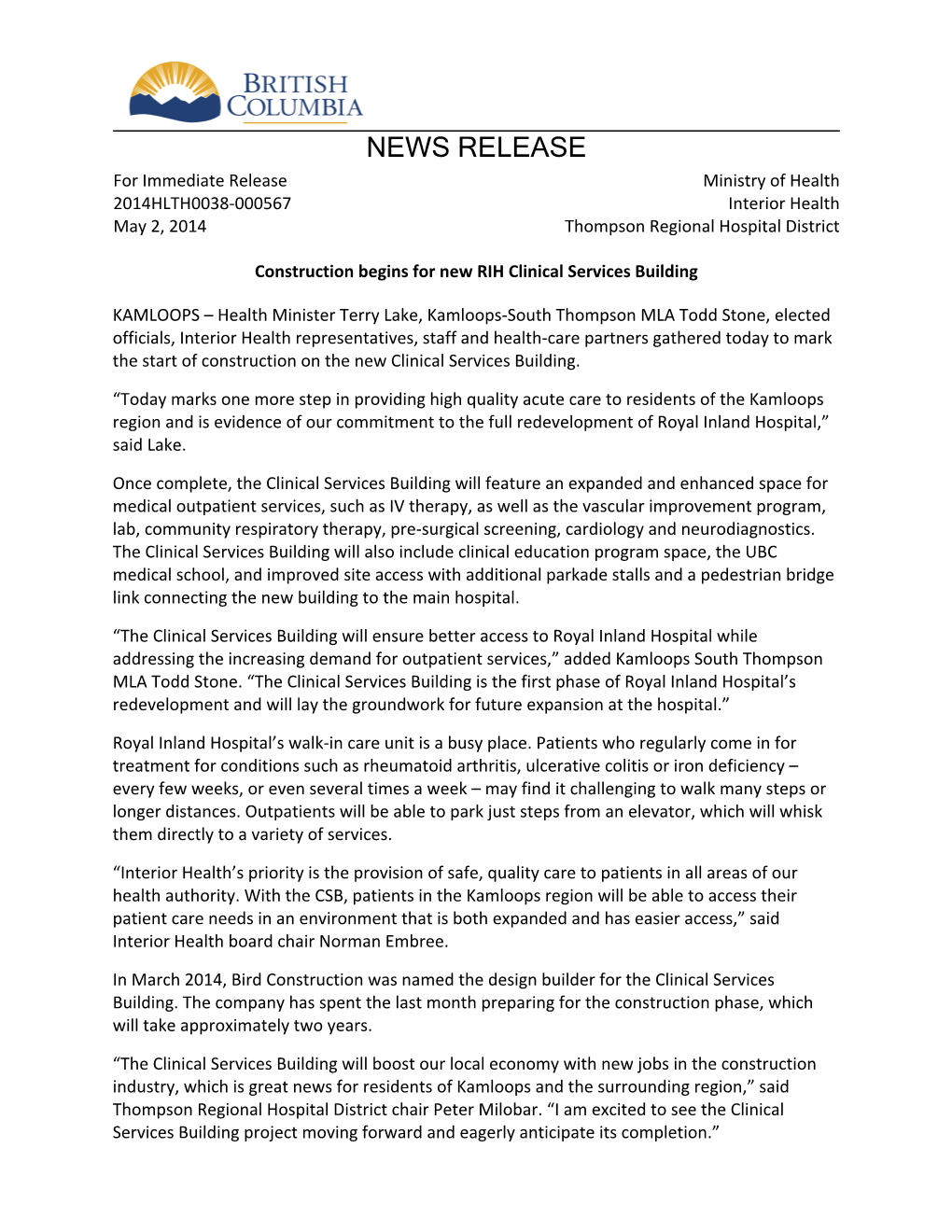 NEWS RELEASE for Immediate Release Ministry of Health 2014HLTH0038-000567 Interior Health May 2, 2014 Thompson Regional Hospital District