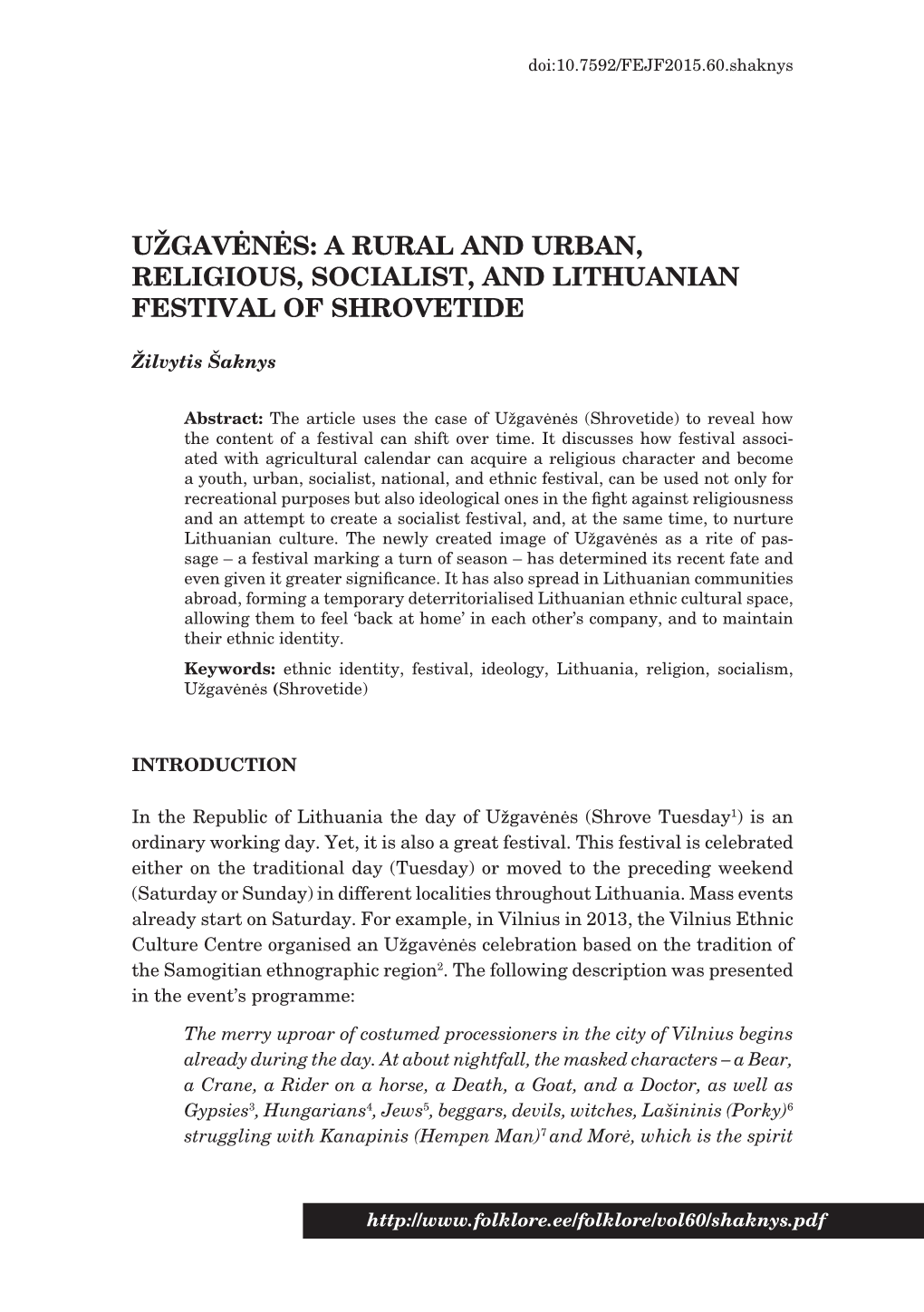 Užgavėnės: a Rural and Urban, Religious, Socialist, and Lithuanian Festival of Shrovetide