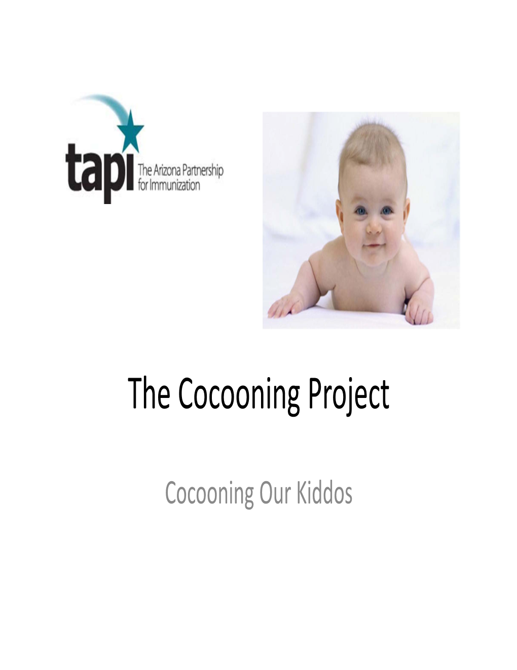 The Cocooning Project