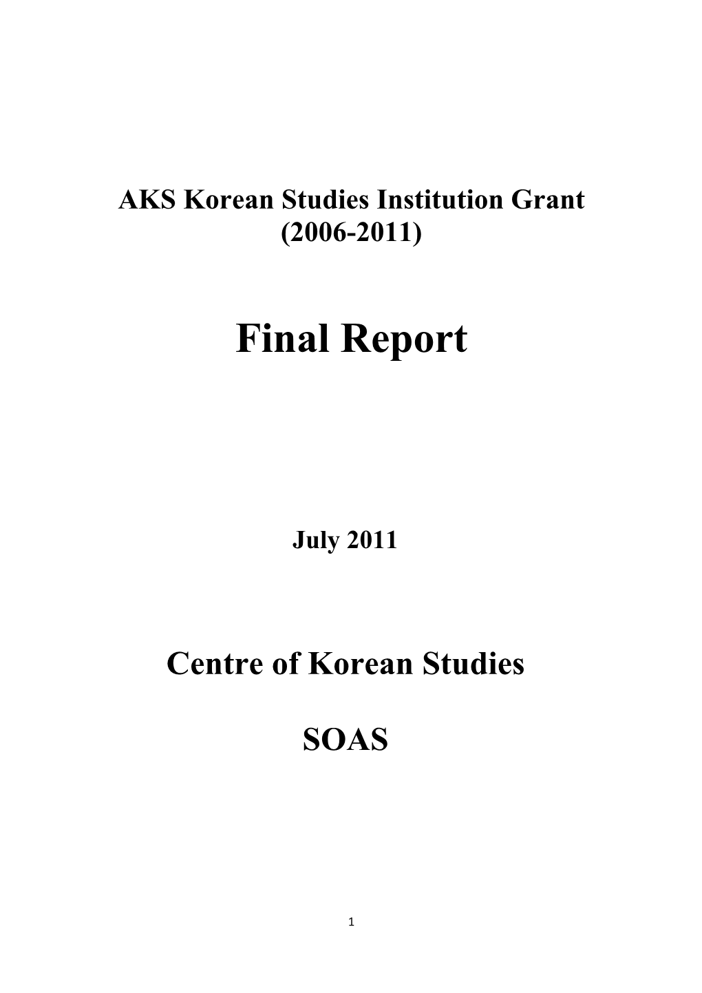 AKS Korean Studies Institution Grant (2006-2011)
