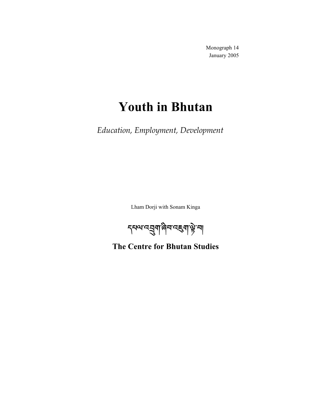 Youth in Bhutan Education, Employment, Development