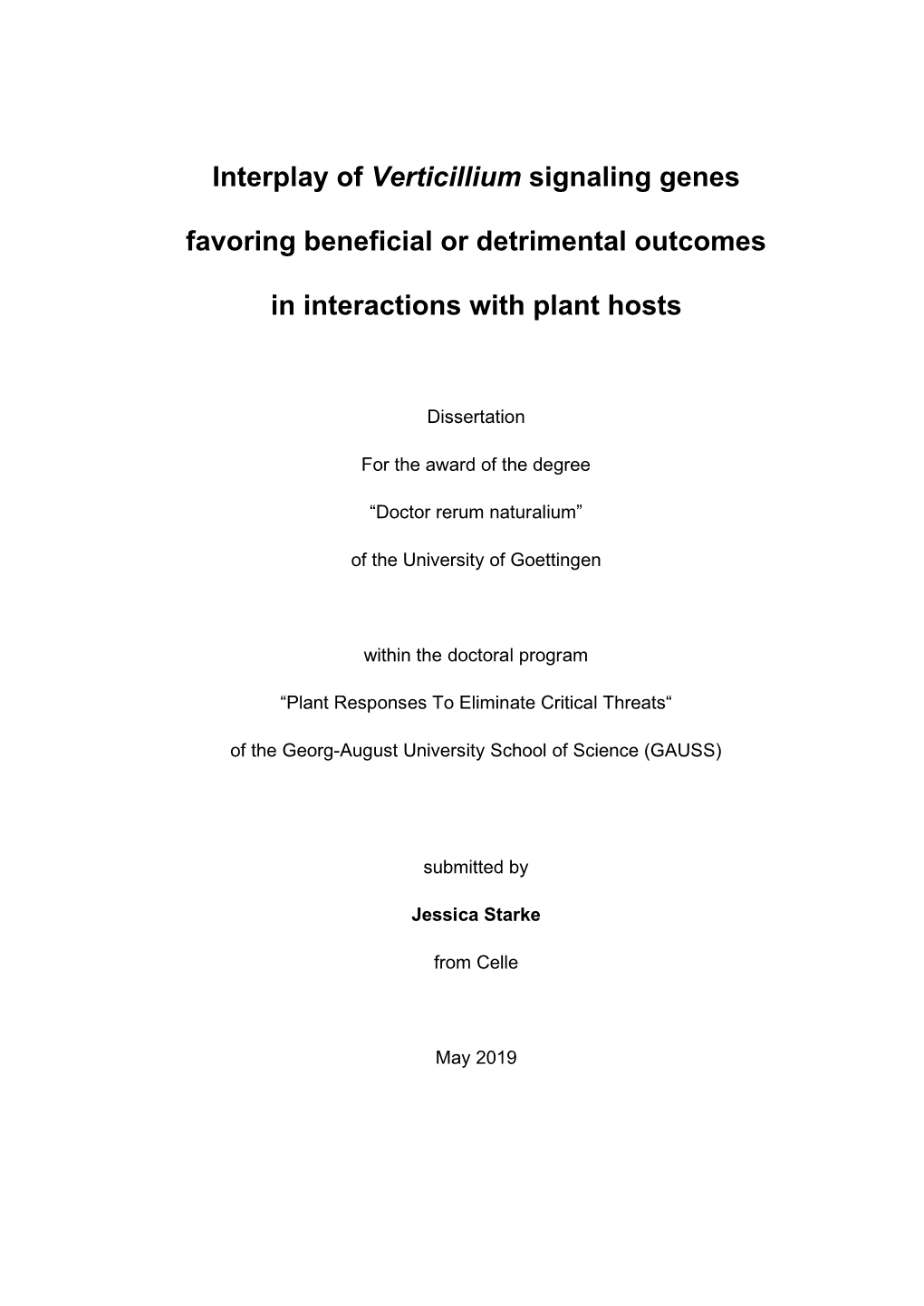 Interplay of Verticillium Signaling Genes Favoring Beneficial Or Detrimental Outcomes