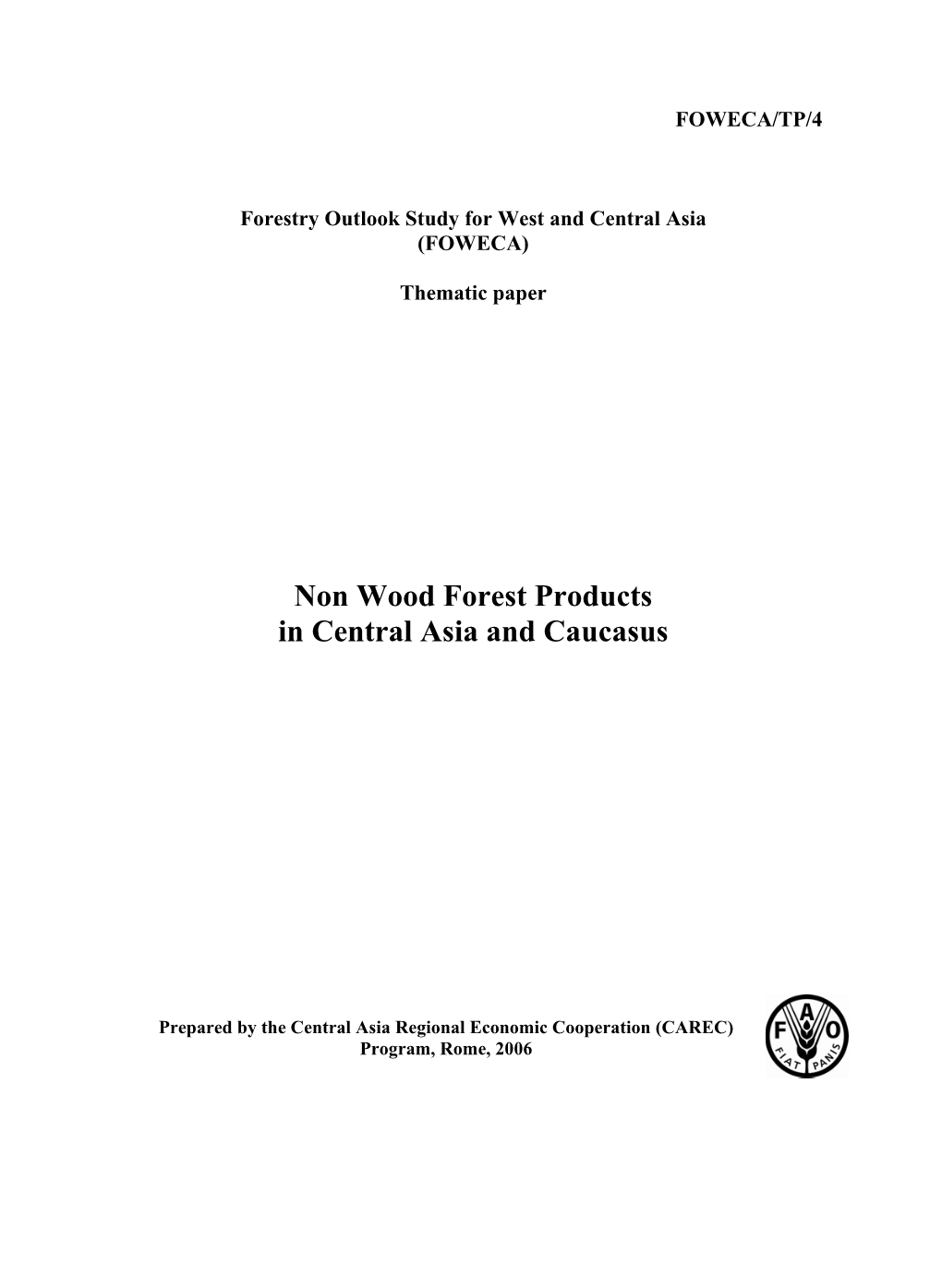 Non Wood Forest Products in Central Asia and Caucasus