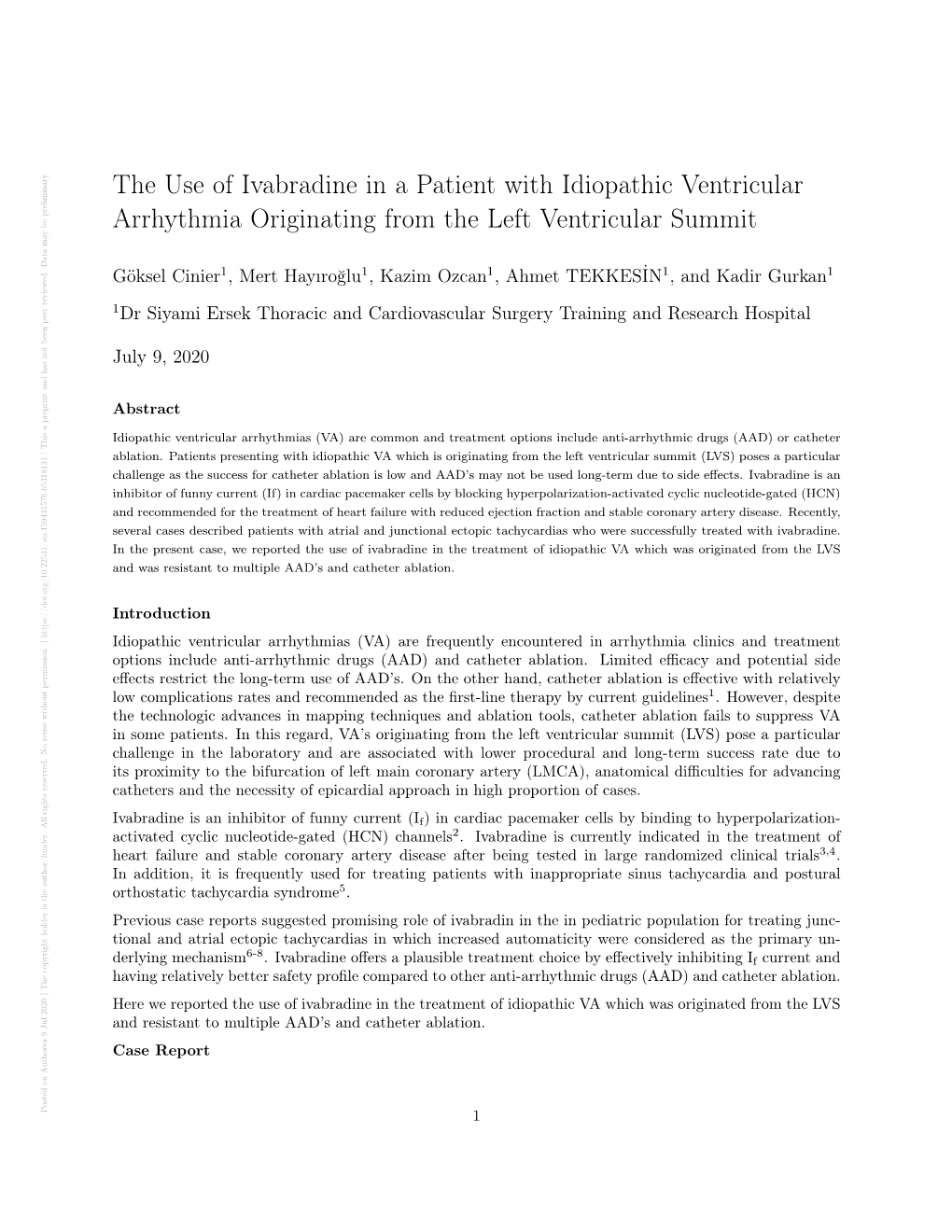 The Use of Ivabradine in a Patient with Idiopathic Ventricular Arrhythmia