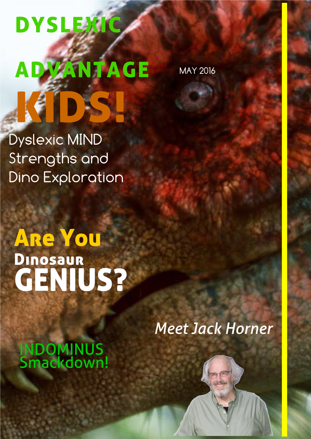 Meet Jack Horner INDOMINUS Smackdown! This ISSUE