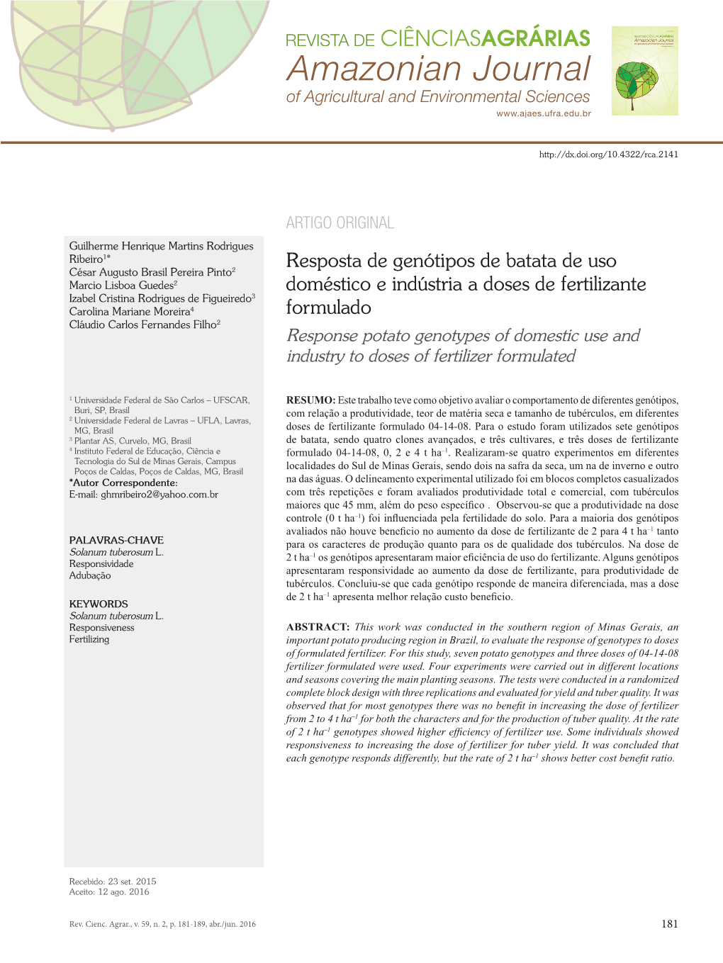 Resposta De Genótipos De Batata De Uso Doméstico E Indústria a Doses