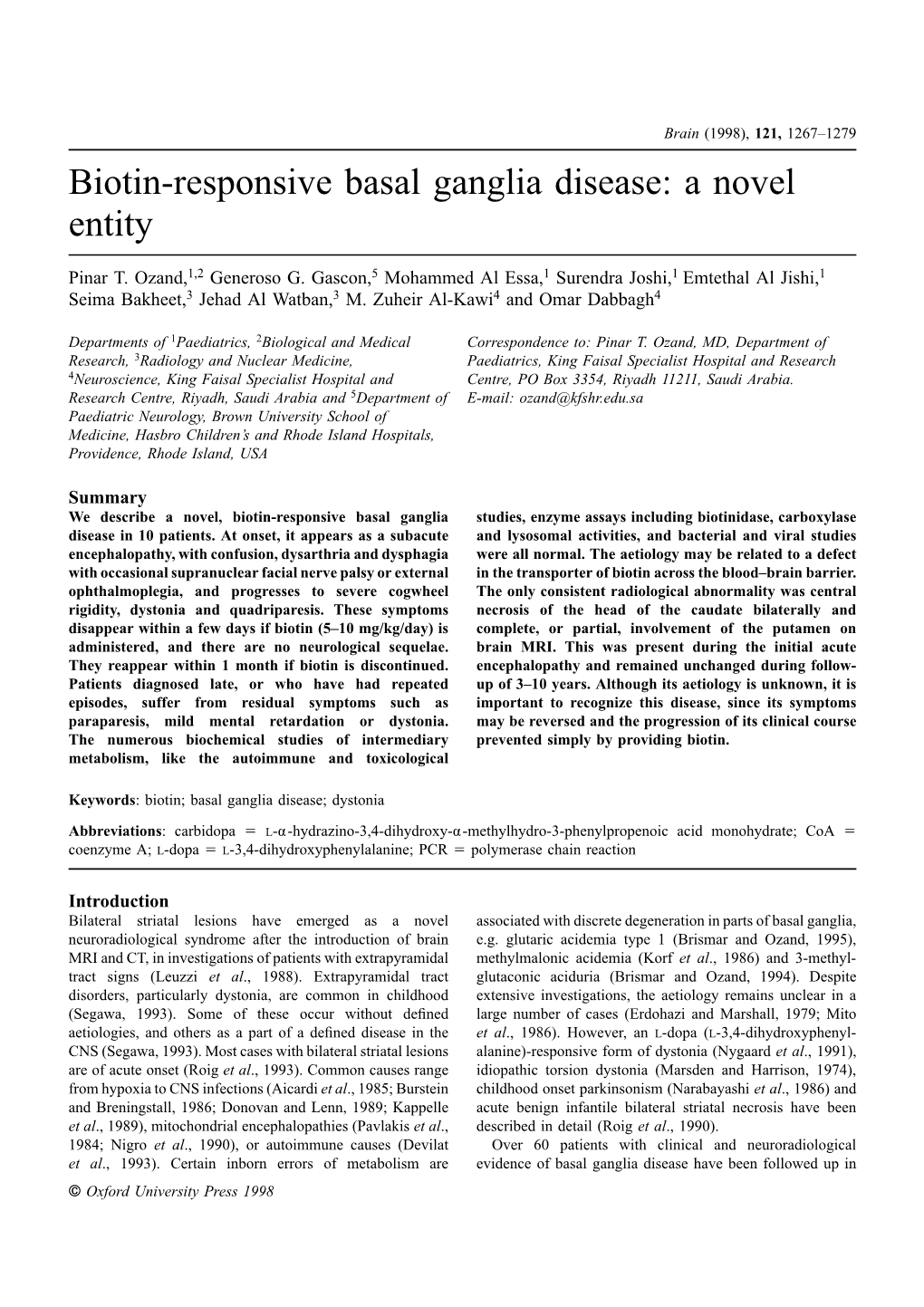 Biotin-Responsive Basal Ganglia Disease: a Novel Entity