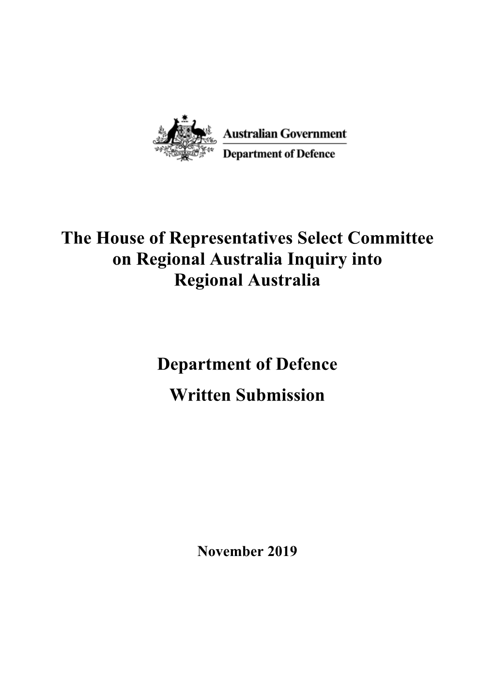 The House of Representatives Select Committee on Regional Australia Inquiry Into Regional Australia