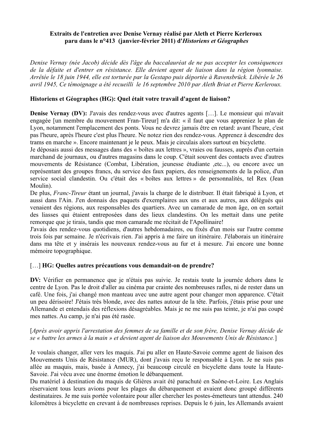 Extraits De L'entretien Avec Denise Vernay Réalisé Par Aleth Et Pierre Kerleroux Paru Dans Le N°413 (Janvier-Février 2011) D'historiens Et Géographes